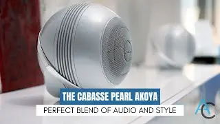 The Cabasse Pearl Audio Range in Detail | Guest appearance by Anthony from Cabasse