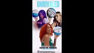 Unrivaled: Rose vs Breeze  Game 1