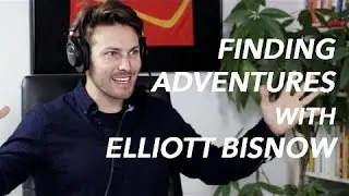 Adventures for the Adventurous Elliott Bisnow