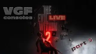 The Evil Within 2  PS4 VGF consoles LIVE (5)