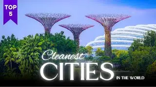 Most Clean Cities In The World  -  Cleanest Cities