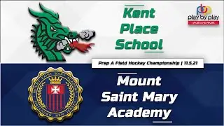 NJ Prep A Field Hockey Championship: Kent Place School vs. Mount Saint Mary Academy