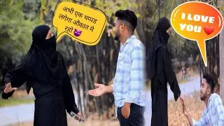 proposing prank on muslim girl || PRO PRANK