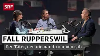 Der Fall &laquo;Rupperswil&raquo; &ndash; Grausamer Vierfachmord | True Crime Schweiz Podcast | SRF