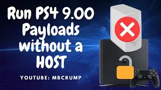 Run PS4 9.00 Jailbreak Payloads without a HOST