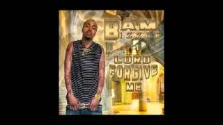 Baddest of da Bad- Bam Bizzle