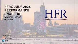 HFRX Indices July 2024 Performance Update | HFR (Hedge Fund Research, Inc.)