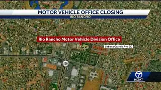 Motor vehicle division office in Rio Rancho to close at end of year