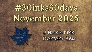 10. J. Herbin 1798 Diamant Bleu | #30inks30days 🍂 November 2025