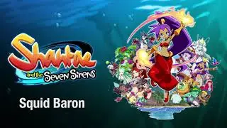 Squid Baron - Shantae and the Seven Sirens OST