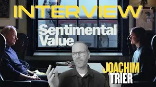 Inside Sentimental Value:Joachim Trier - Craft, Character & Creative Discovery|Meet Me at the Movies