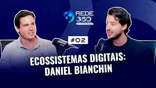 ECOSSISTEMAS DIGITAIS | DANIEL BIANCHIN - INFOSHOP