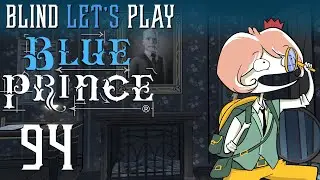 Gifts...! Blue Prince - First-time (blind) playthrough 2025 Ep 94