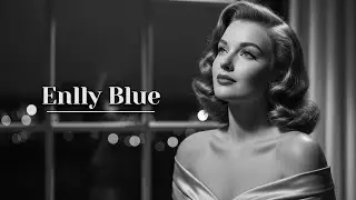 Enlly Blue - Heartstrings | Soulful Blues Ballad (Vintage 50s Recording Feel, Soft Reverb Vocals)