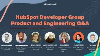 HubSpot Developer Group Product and Engineering Q&A | HubSpot.Extend() 2022