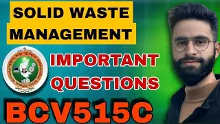 Solid Waste Management Vtu Important Questions| BCV515C