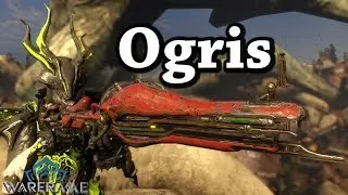 Warframe | Ogris (4 Forma Build)