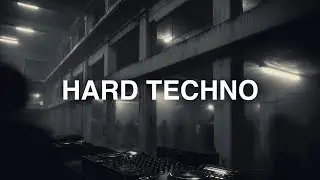 Hard Techno Mix | Industrial Rave Energy | Underground Warehouse Vibes | HKSE