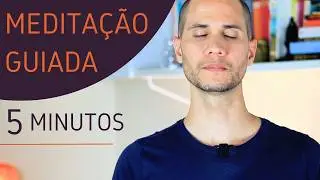 Medita&ccedil;&atilde;o Guiada 5 Minutos - NOVA - Mindfulness