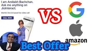 JIO Interact Artificial Intelligence Video Calling VS Google Apple and Amazon - A.I.