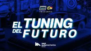 Conferencia en INA PAACE Automechanika M&eacute;xico: El Tuning del Futuro por Fernando Miller y @kons1138