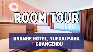 🇨🇳 GUANGZHOU - Orange Hotel 桔子酒店 | Room Tour & Review for Deluxe King Room