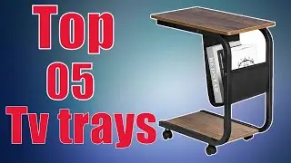 Best tv trays 2020 top 5