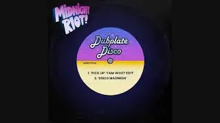 Dubplate Disco - Pick Up (Yam Who? Edit)