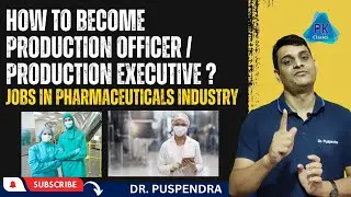 Production Officer / Production Executive Jobs in Pharmaceuticals Industry | For B. Pharm./M. Pharm.
