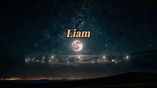 Liam Name Meaning | Personality Traits & Origin