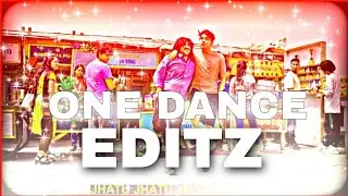 ONE DANCE EDITZ |Prince Production | #edit