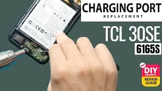TCL 30SE 30E 306 305 Charging Port Board Replacement
