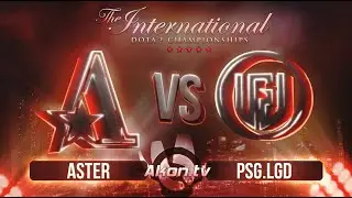 🔴DOTA 2 [RU] Team Aster vs PSG.LGD [bo3] The International XI, Playoff, Lower Bracket, Round 4