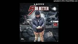 Lotty - 5 or better (official audio)