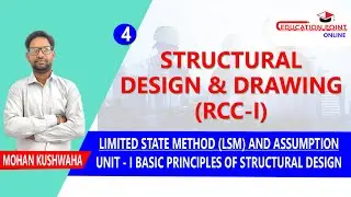 Limited State Method (LSM) & Assumption | Structural Design & Drawing (RCC-I) for Civil Engineering