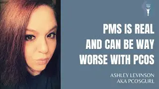 Episode 4: PMS is Real (ft. Ashley Levinson, PCOSGurl)