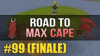 MAXED! OSRS HC Ironman #99 (FINALE)