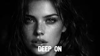 DEEP ON - We Were On (Original Mix)