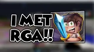 I MET RGAGAMING!!!!!