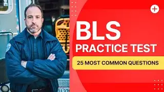 BLS Practice Test   Basic Life Support Questions And Answers Exam 25 Most Common Questions