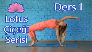Lotus Çiçeği Serisi - Ders 1