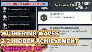 [WUTHERING WAVES] 2.2 HIDDEN ACHIEVEMENT 