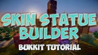 Skin Statue Builder ● Bukkit PlugIn Tutorial ● BrokenBukkit [1.7.2|German]