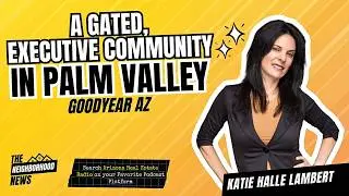 A Gated, Executive Community in Palm Valley Goodyear AZ