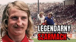 Andrzej Szarmach – Diabeł, którego bał się świat | Historia legendy