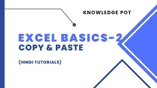 MS- Excel Basics in Hindi | Copying and Pasting