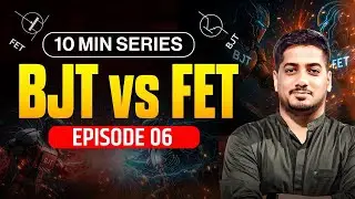 BJT vs FET&ndash; Most Expected Topic for Competitive Exams | Learn with Rishabh Sir (A.E.)  #RishabhSir