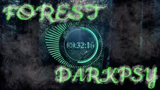 [ #Darkpsy / #Forest ] 🌳🦉🌳 Place of the Hamadryads 🌳🦉🌳 2018