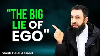 Ego & Pride: How They Destroy Your Faith and Reputation? | Sheikh Belal Assaad
