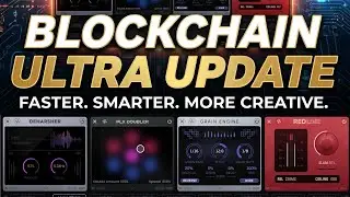 Blockchain Ultra Update: Faster, Smarter, Way More Creative  NEW Features Quick Look 87 FX in ONE!